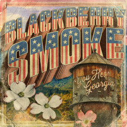 BLACKBERRY SMOKE - YOU HEAR GEORGIA - CD