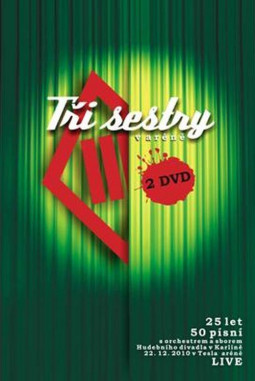 TŘI SESTRY - V ARÉNĚ - DVD