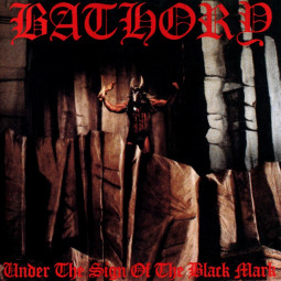 BATHORY - UNDER THE SIGN OF THE BLACK MARK - LP