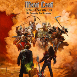 MEAT LOAF - BRAVER THAN WE ARE  - CD