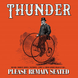 THUNDER - PLEASE REMAIN SEATED - 2CD