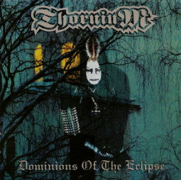 THORNIUM - DOMINIONS OF THE ECLIPSE - CDG