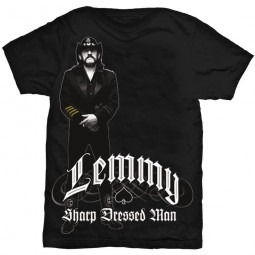 Lemmy - Unisex T-Shirt: Sharp Dressed Man
