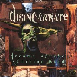 DISINCARNATE - DREAMS OF THE CARRION KIND - CD
