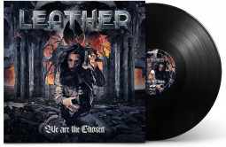 LEATHER - WE ARE THE CHOSEN - LP