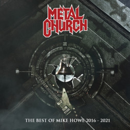 METAL CHURCH - BEST OF MIKE HOWE (2016-2021) CD