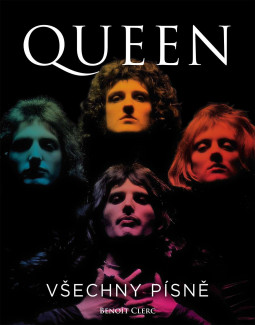 QUEEN - VŠECHNY PÍSNĚ - KNIHA