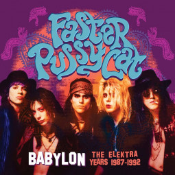 FASTER PUSSYCAT - Babylon - The Elektra Years 1987-1992 4CD