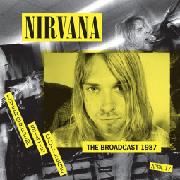NIRVANA - BROADCAST 1987 - LP