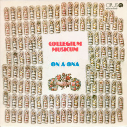 COLLEGIUM MUSICUM - ONA ONA - LP