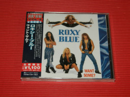 ROXY BLUE - WANT SOME? (JAPAN IMPORT) - CD