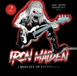 IRON MAIDEN - 2 MINUTES TO EINDHOVEN - 2CD