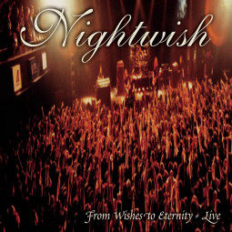 NIGHTWISH - FROM WISHES TO ETERNITY - CD