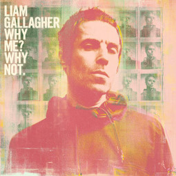 LIAM GALLAGHER - WHY ME? WHY NOT. - CD (DELUXE)