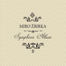 MIRO ŽBIRKA - SYMPHONIC ALBUM - CD