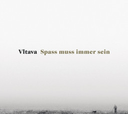 VLTAVA - SPASS MUSS IMMER SEIN - CD