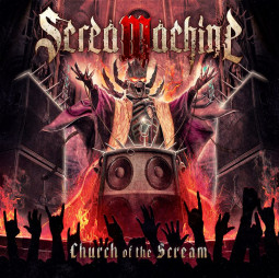 SCREAMACHINE - CHURCH OF THE SCREAM - CD