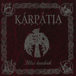 KÁRPÁTIA - Hősi énekek - CD