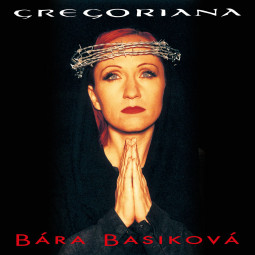 BÁRA BASIKOVÁ - GREGORIANA (25TH ANNIVERSARY REMASTER) - CD