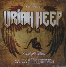 URIAH HEEP - CIRCLE OF HANDS (THE EARLY YEARS) - CD