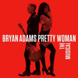 BRYAN ADAMS - PRETTY WOMAN – THE MUSICAL (RSD 2023) - CD