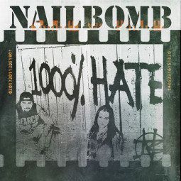 NAILBOMB - 1000% HATE - 2CD