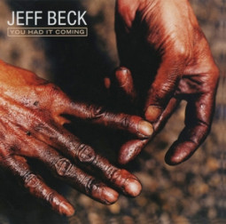 JEFF BECK - YOU HAD IT COMING - CD