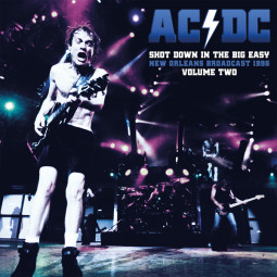 AC/DC - SHOT DOWN IN THE BIG EASY VOL.2 - 2LP