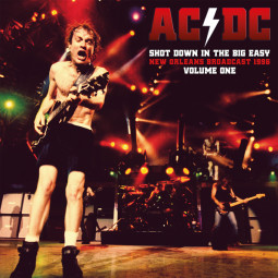 AC/DC - SHOT DOWN IN THE BIG EASY VOL.1 - 2LP