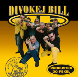 DIVOKEJ BILL - PROPUSTKA DO PEKEL - LP