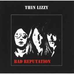 THIN LIZZY - BAD REPUTATION - CD