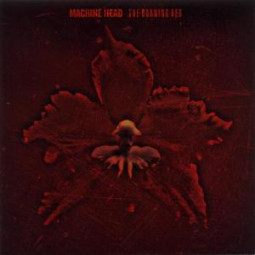 MACHINE HEAD - THE BURNING RED - CD