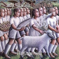 JAKSZYK FRIPP & COLLINS - A SCARCITY OF MIRACLES - CD/DVD