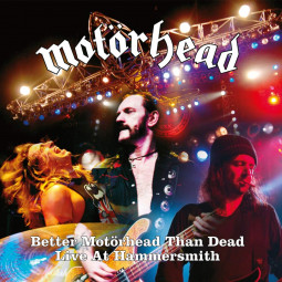 MOTORHEAD - BETTER MOTORHEAD THAN DEAD - CD