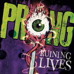 PRONG - RUINING LIVES - CD