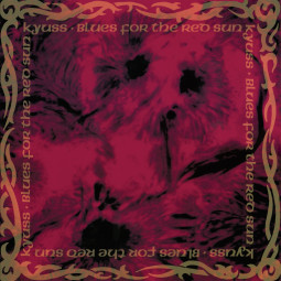 KYUSS - BLUES FOR THE RED SUN - CD