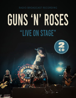 GUNS N' ROSES - LIVE ON STAGE - 2CD