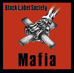 BLACK LABEL SOCIETY - MAFIA - CD