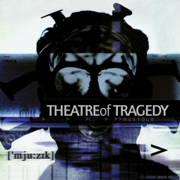 THEATRE OF TRAGEDY - MUSIQUE (20TH ANNIVERSARY EDITION) - 2CD