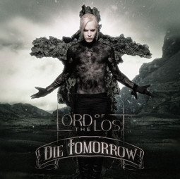 LORD OF THE LOST - DIE TOMORROW (10TH ANNIVERSARY EDITION) - 2CD