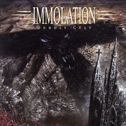 IMMOLATION - UNHOLY CULT - CD/DVD