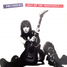 PRETENDERS - LAST OF THE INDEPENDENTS - CD