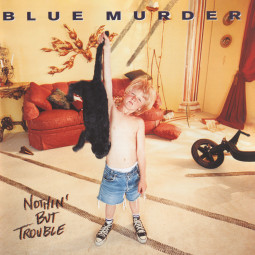 BLUE MURDER - NOTHING BUT TROUBLE - CD