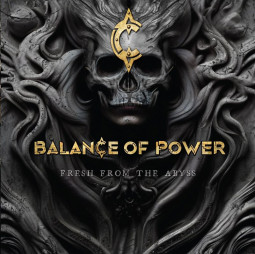 BALANCE OF POWER - FRESH FROM THE ABYSS - CD