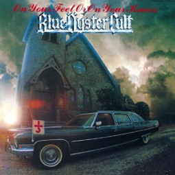 BLUE OYSTER CULT - ON YOUR FEET OR ON YOUR KNEES - CD