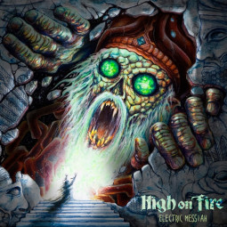 HIGH ON FIRE - ELECTRIC MESSIAH - CD