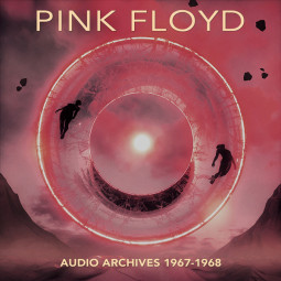 PINK FLOYD - AUDIO ARCHIVES 1967-1968 - 2CD