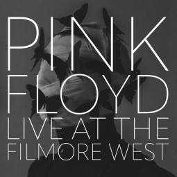 PINK FLOYD - LIVE AT THE FILMORE WEST - 2CD