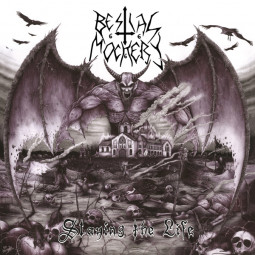 BESTIAL MOCKERY - SLAYING THE LIFE - CD