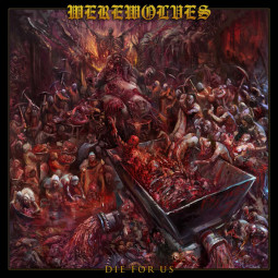 WEREWOLVES - DIE FOR US - CD